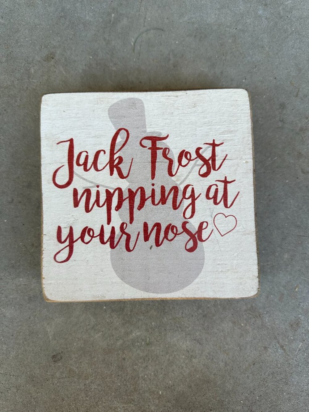Jack Frost Nipping At Your Nose Christmas Winter Sign